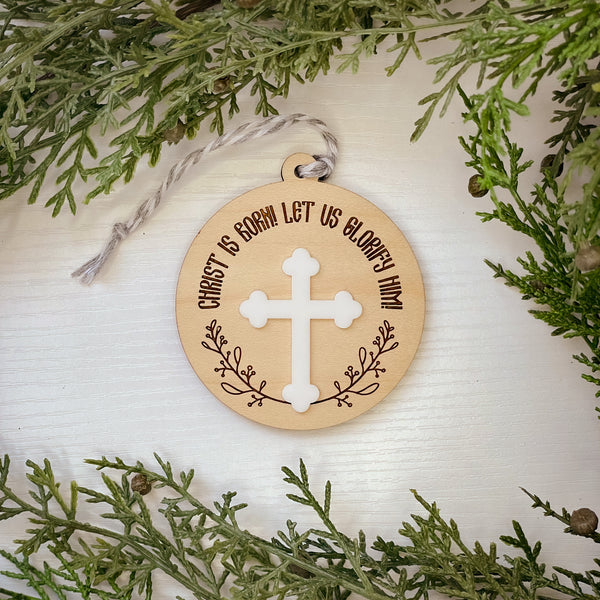 "Christ Is Born" Wood Ornaments